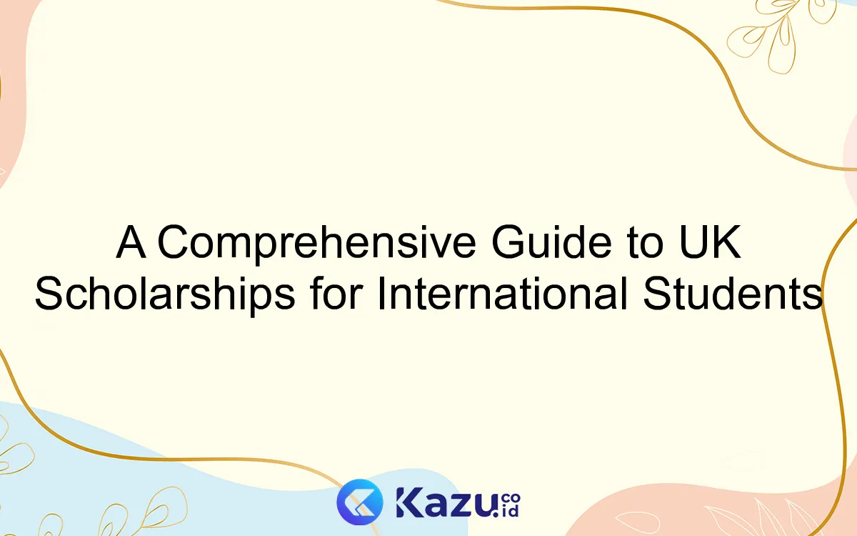 International Student Scholarships: A Comprehensive Guide